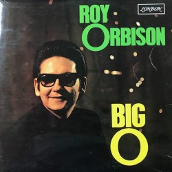 Пластинка Roy Orbison The Big O